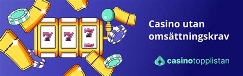Casino Bonus utan omsättningskrav ️ Topplista 2024.
